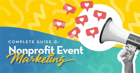 The Complete Guide to Nonprofit Events .